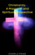 Christianity: A Magickal and Spiritual Perspective