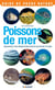 Poissons de mer - Observer et reconnaître 50 espèces de notre littoral
