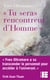 "Tu seras rencontreur d'Homme" - Une voie vers l'accomplissement