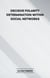 Decisive Polarity Determination within Social Networks