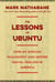 The Lessons of Ubuntu - How an African Philosophy Can Inspire Racial Healing in America