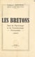 Les Bretons - Essai de psychologie et de caractérologie provinciales