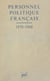Personnel politique français, 1870-1988