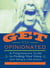 Get Opinionated - A Progressive's Guide to Finding Your Voice (and Taking a Little Action)