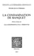 La Condamnation de banquet