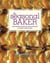 The Seasonal Baker - Easy Recipes from My Home Kitchen to Make Year-Round: A Baking Book