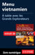 Menu vietnamien - A table avec les Grands Explorateurs