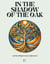 In the Shadow of the Oak And Other Bilingual German-English Stories