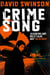 Crime Song - A gritty crime thriller by an ex-detective