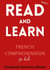 Read and Learn Book 2: French Comprehension for Kids
