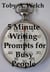 5 Minute Writing Prompts for Busy People