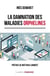 La damnation des maladies orphelines - Entre une France sensibilisée et une Belgique paralysée - État des lieux et pistes de solutions