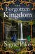 The Forgotten Kingdom - A Novel