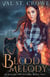 Blood Melody - Of Wolves and Woods, #2