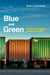 Blue and Green - The Drive for Justice at America's Port