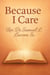 Because I Care