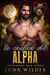 La Cautiva del Alfa - Aspen Ridge Pack: The Alphas, #3