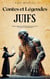 Contes et Légendes Juifs : Plongez dans le Monde Fascinant et Envoûtant des Contes et Légendes Juifs - Saga Mystica