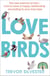 Lovebirds - How to live with the one you love