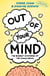 Out of Your Mind - The Biggest Mysteries of the Human Brain