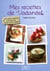 Le petit livre de - mes recettes de vacances