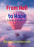 From Hell to Hope