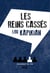 Les Reins cassés