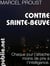 Contre Sainte-Beuve - "Chaque jour j'attache moins de prix à l'intelligence."
