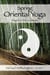 Spring Oriental Yoga: Taoist and Hatha Yoga for the Seasons