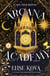 Arcana Academy - the spellbinding #1 Sunday Times bestselling enemies-to-lovers fantasy romance