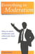 Everything In Moderation - How To Chair, Moderate And Otherwise Lead Events