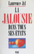 La Jalousie dans tous ses états