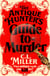 The Antique Hunter's Guide to Murder - The Cosy Crime Caper For Fans Of The Antiques Roadshow