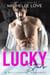 Lucky Stars: A Billionaire Romance - Lucky Billionaire, #1