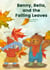Benny, Bella, and the Falling Leaves - Toddler's Library, #6