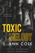 Toxic Melody: An Unrequited Love Story - Loving All Wrong, #1