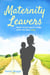 Maternity Leavers: What to do Now You are a Mum?