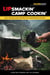 Lipsmackin' Camp Cookin' - Easy and Delicious Recipes for Campground Cooking