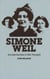 Simone Weil - An Introduction to Her Thought