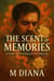 The Scent of Memories