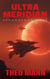 Armageddon Core - Ultra Meridian, #3
