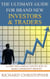 The Ultimate Guide for Brand New Investors & Traders - Beginner Investor and Trader series