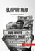 El apartheid - La segregación en Sudáfrica