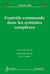 Contrôle-commande dans les systèmes complexes - Environnement temps réel sous architectures distribuées