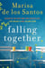 Falling Together - A Novel