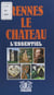 Rennes-le-Château - L'essentiel