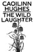 The Wild Laughter - Winner of the 2021 Encore Award