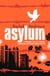 Asylum - A Survivor's Flight from Nazi-Occupied Vienna Through Wartime France