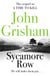 Sycamore Row - The edge-of-your-seat courtroom drama from the number 1 Sunday Times bestselling author