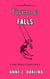 Flyers & Falls: A Jessie Witthun Mystery, Book 4 - Jessie Witthun Mysteries, #4